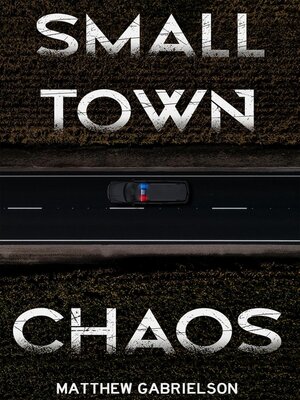 cover image of Small Town Chaos